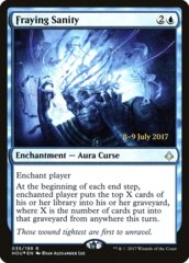 Fraying Sanity - Foil - Prerelease Promo